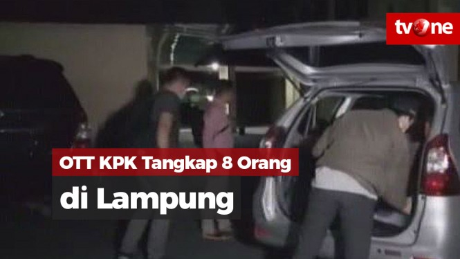 KPK Tangkap 8 Orang di Lampung, 1 di Antaranya Kepala Daerah