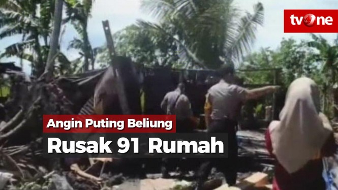 Angin Puting Beliung Rusak 91 Rumah Warga