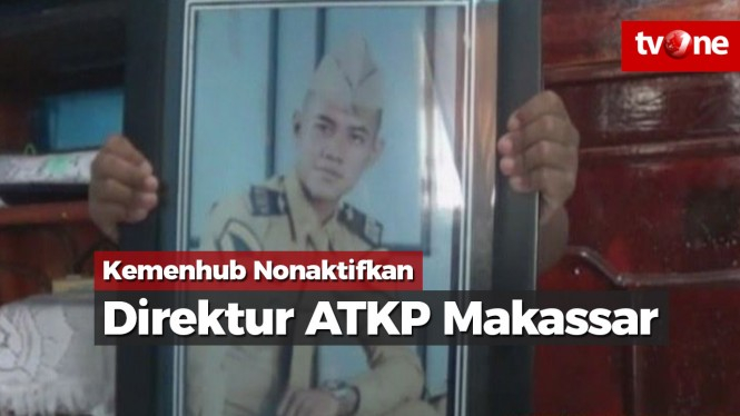 Taruna Tewas, Kemenhub Nonaktifkan Direktur ATKP Makassar