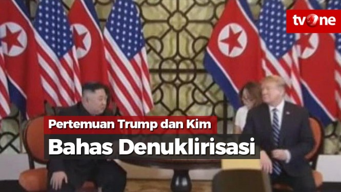 Pertemuan Bilateral Trump dan Kim, Bahas Denuklirisasi
