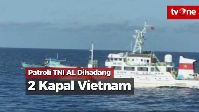 Tangkap Pencuri Ikan, 2 Kapal Vietnam Hadang Patroli TNI AL