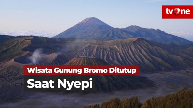 Wisata Gunung Bromo Ditutup Total Saat Nyepi