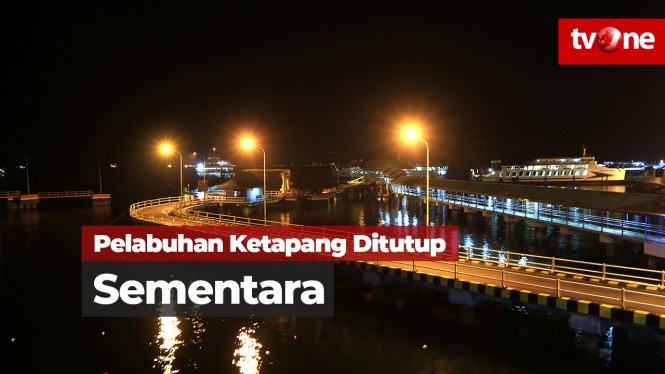 Sambut Hari Raya Nyepi, Pelabuhan Ketapang Ditutup Sementara