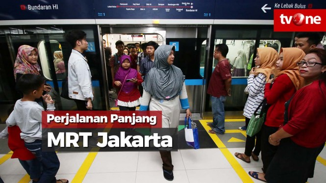 Perjalanan Panjang MRT Jakarta, 34 Tahun!