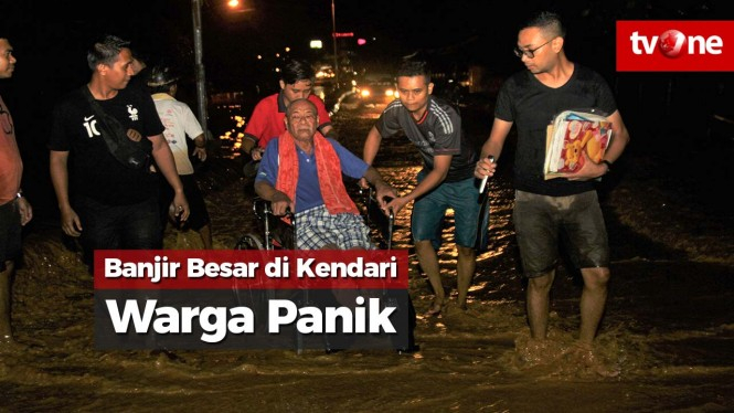 Banjir di Kendari, Warga Panik Selamatkan Diri dan Harta