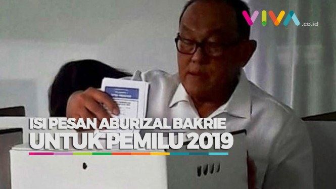 Pesan Aburizal Bakrie Untuk Pemilu 2019