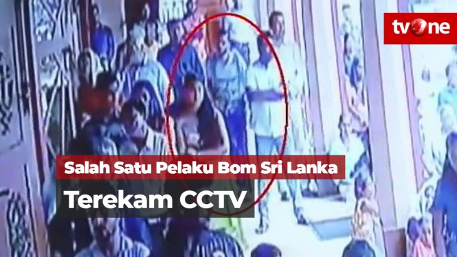 Seorang Pelaku Bom Bunuh Diri Sri Lanka Terekam CCTV