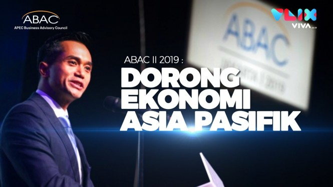 ABAC II 2019: Peran Indonesia Dorong Ekonomi Asia Pasifik