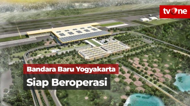 Bandara Baru Yogyakarta Siap Beroperasi Akhir Bulan