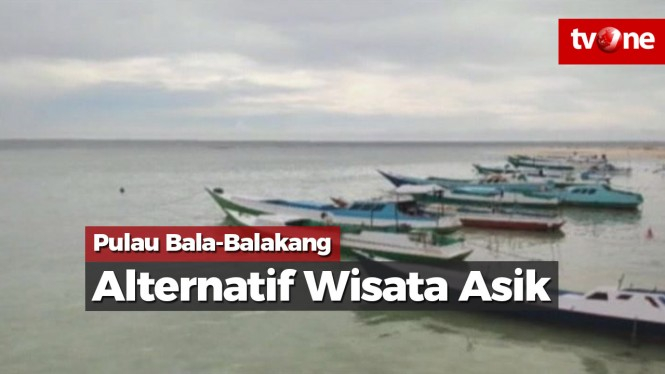 Pulau Bala-Balakang Jadi Alternatif Wisata Akhir Pekan