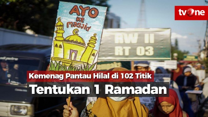 Tentukan 1 Ramadan, Kemenag Pantau Hilal di 102 Titik