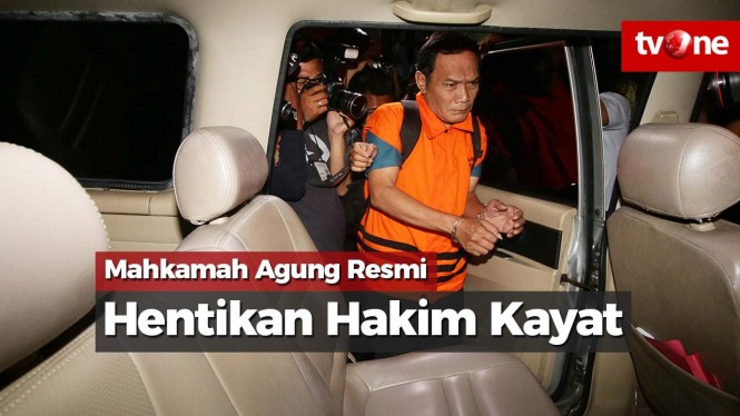 Jadi Tersangka, Mahkamah Agung Resmi Berhentikan Hakim Kayat