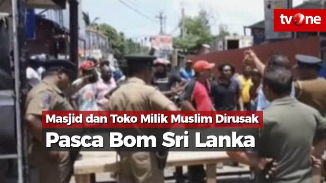Pasca Bom Sri Lanka, Masjid dan Toko Milik Muslim Dirusak