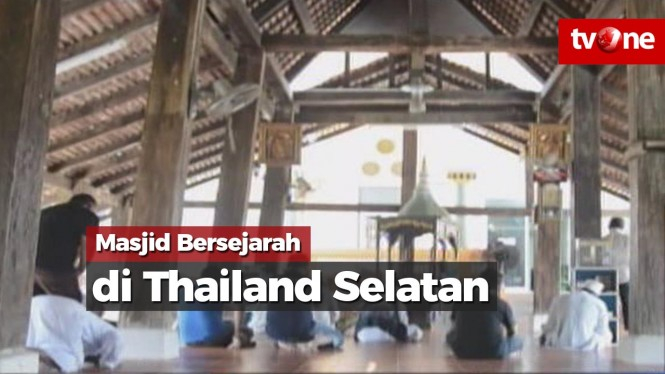 Masjid Bersejarah di Thailand Selatan, Lambangkan Toleransi
