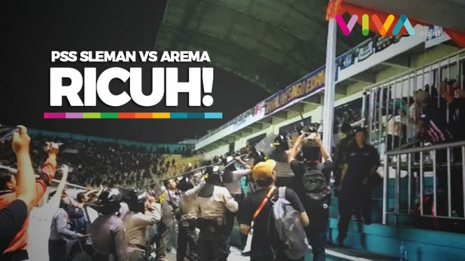 VIDEO: Laga Pembuka Liga 1 2019 PSS Sleman vs Arema Ricuh!