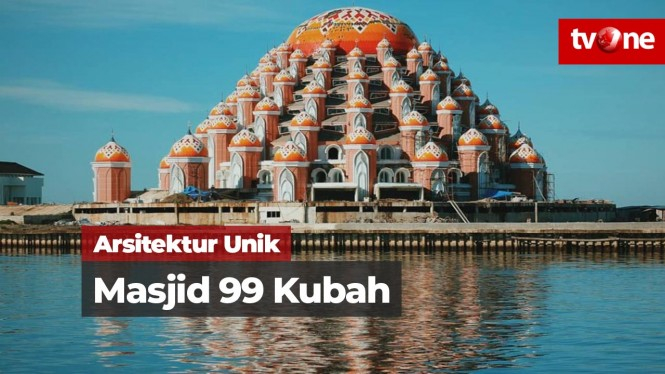 Arsitektur Unik Masjid 99 Kubah di Makassar