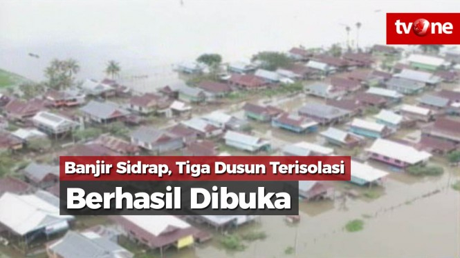 Banjir Sidrap, Tiga Dusun yang Terisolasi Berhasil Dibuka