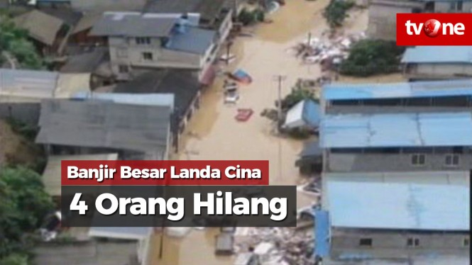 Banjir Besar Landa Cina, Empat Orang Hilang