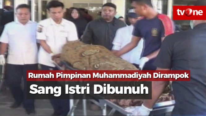 Rumah Ketua Daerah Muhammadiyah Dirampok, Sang Istri Dibunuh