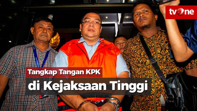 Tangkap Tangan KPK di Kejaksaan Tinggi Jakarta