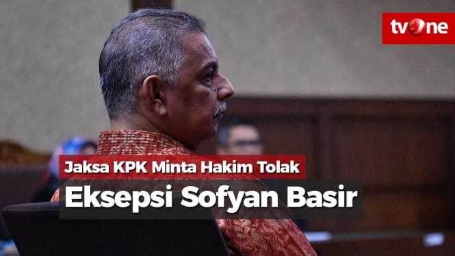 Jaksa KPK Minta Hakim Tolak Eksepsi Sofyan Basir