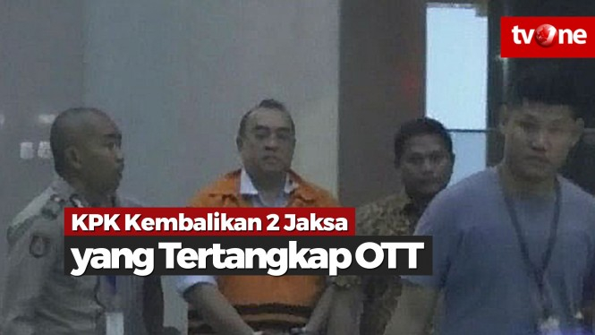 KPK Kembalikan 2 Jaksa yang Terjaring OTT