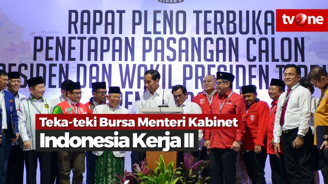 Teka-teki Bursa Menteri Jokowi Kabinet Indonesia Kerja II