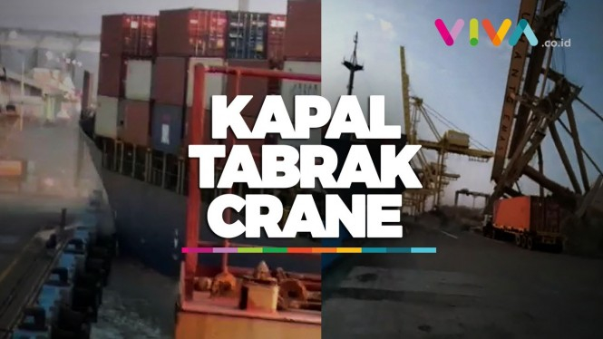 Detik-detik Kapal Tabrak Crane Sampai Roboh di Semarang