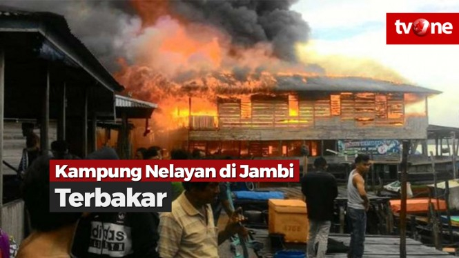 Belasan Rumah Nelayan di Nipah Panjang Jambi Hangus Terbakar