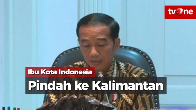 Ibu Kota Indonesia Jadi Pindah ke Kalimantan