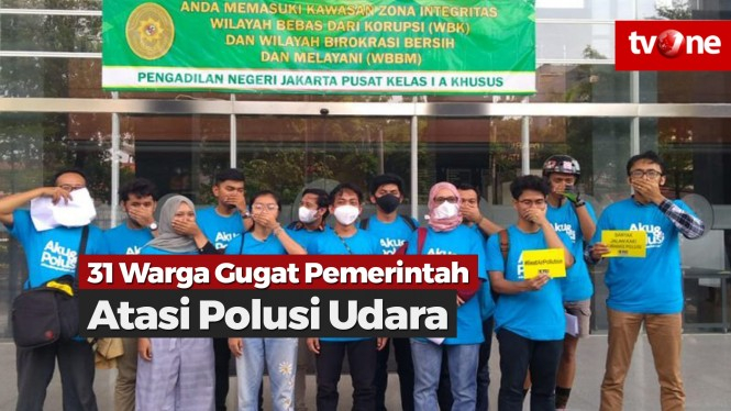 31 Warga Gugat Pemerintah Agar Atasi Polusi di Jakarta