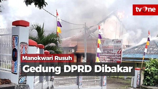 Manokwari Rusuh, Gedung DPRD Dibakar