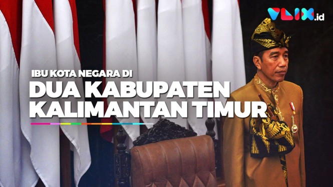 Jokowi: Ibu Kota Baru RI di Kalimantan Timur, Ini Alasannya