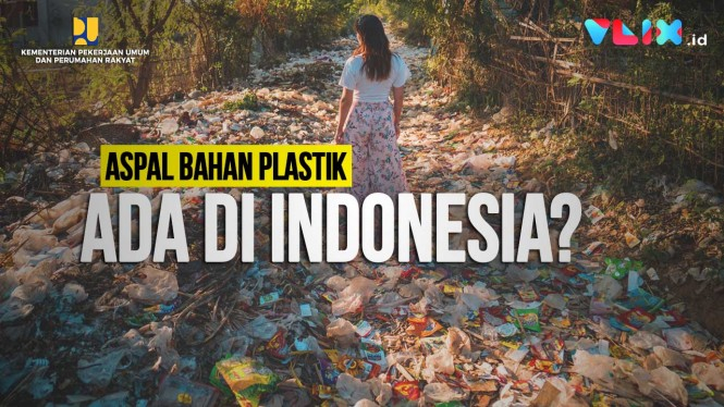 Nggak Nyangka! Aspal Berbahan Plastik Sudah Ada di Indonesia