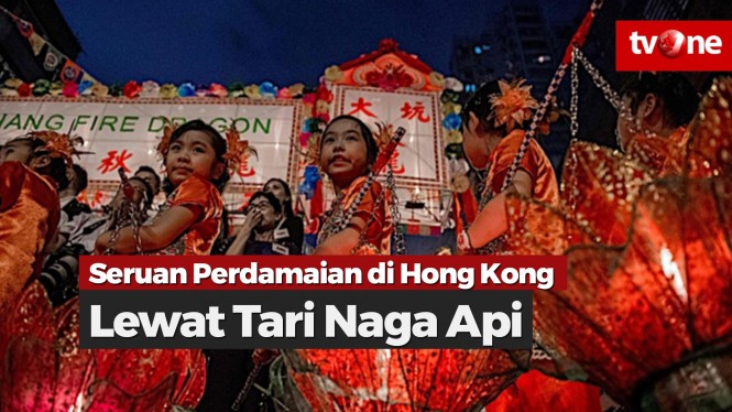 Tari Naga Api, Serukan Perdamaian di Hong Kong