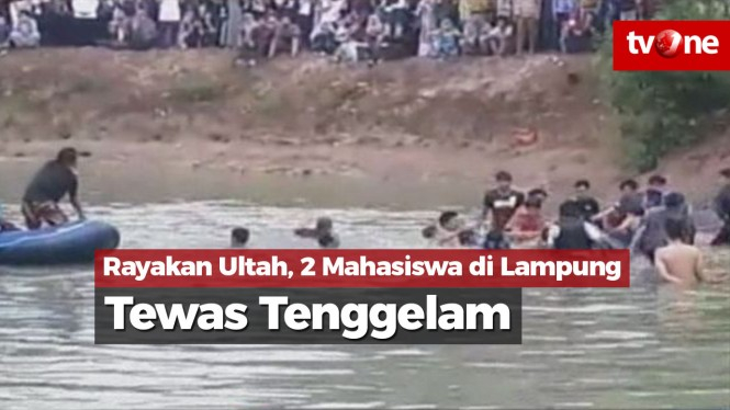Rayakan Ultah, Dua Mahasiswa di Lampung Tewas Tenggelam