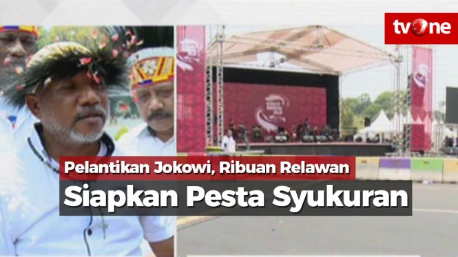 Pelantikan Jokowi, Ribuan Relawan Siapkan Pesta Syukuran