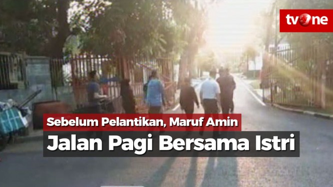 Sebelum Pelantikan, Maruf Amin Jalan Pagi Bersama Istri