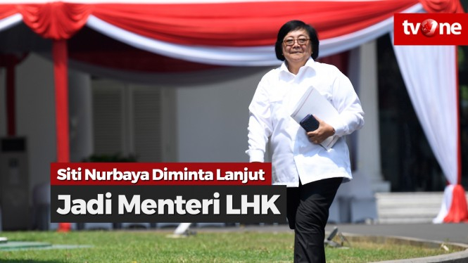 Siti Nurbaya Diminta Tetap jadi Menteri LHK