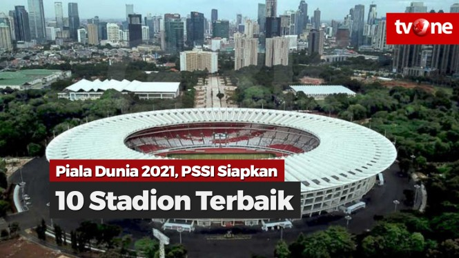 Piala Dunia U-20, PSSI Siapkan 10 Stadion Terbaik