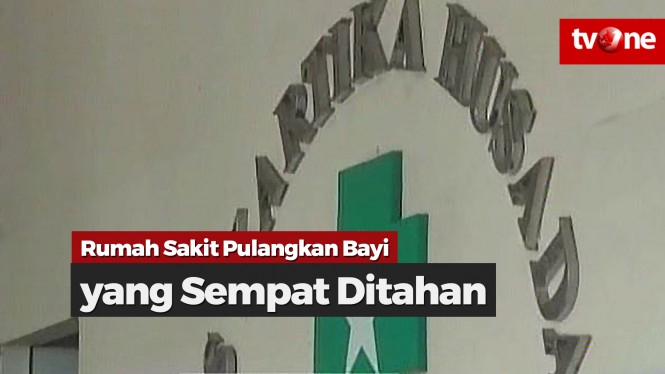 Bayi yang Sempat Ditahan Pihak RS Dikembalikan ke Orangtua
