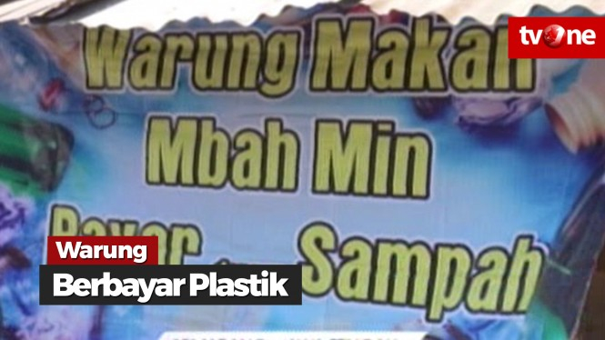 Warung Makan Unik, Bayarnya Pakai Sampah Plastik!