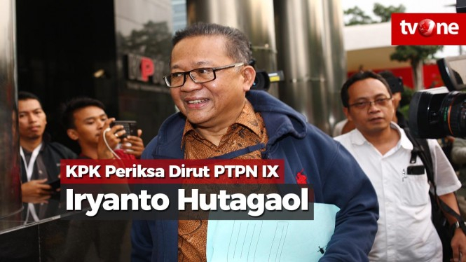 KPK Periksa Dirut PTPN IX Iryanto Hutagaol sebagai Saksi