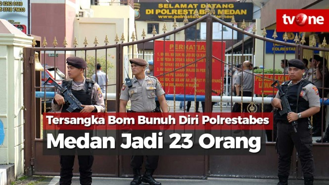 Tersangka Bom Bunuh Diri Polrestabes Medan Jadi 23 Orang