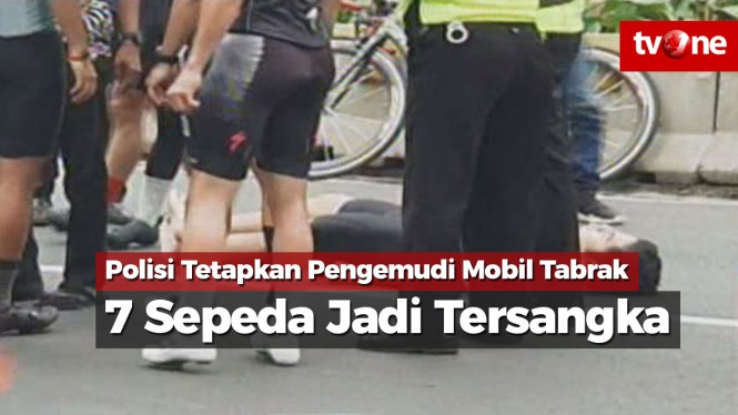 Polisi Tetapkan Pengemudi Tabrak 7 Sepeda Jadi Tersangka