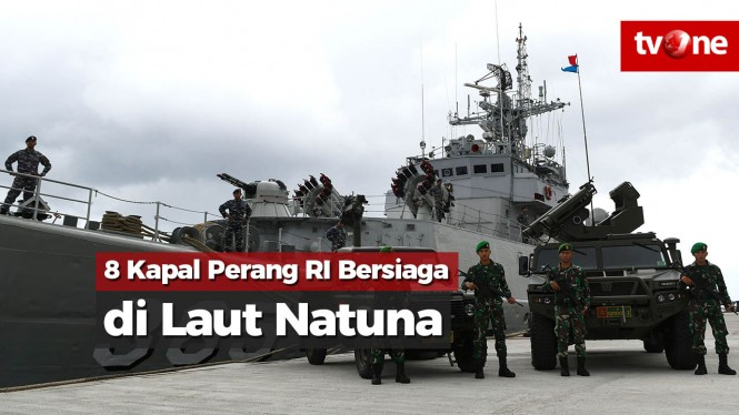 Delapan Kapal Perang RI Bersiaga di Laut Natuna