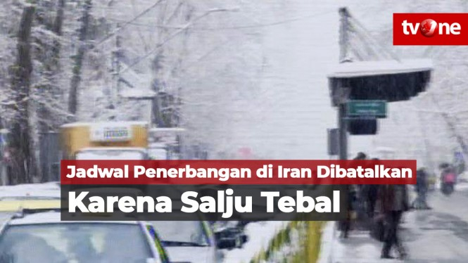 Hujan Salju Lebat, Jadwal Penerbangan di Iran Dibatalkan