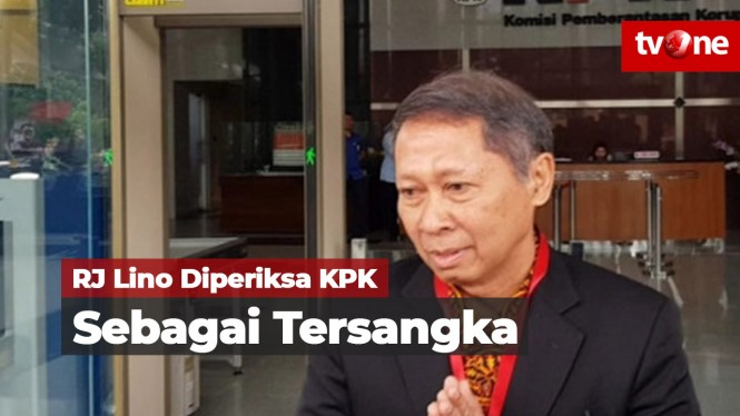 RJ Lino Diperiksa KPK Sebagai Tersangka Korupsi Pelindo II