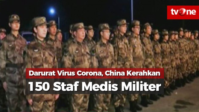 Darurat Virus Corona, China Kerahkan 150 Staf Medis Militer