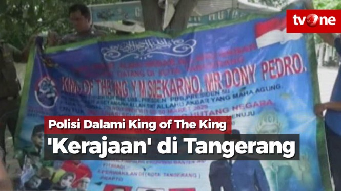 Polisi Dalami Heboh 'Kerajaan' King of The King di Tangerang